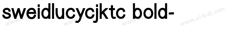 sweidlucycjktc bold字体转换